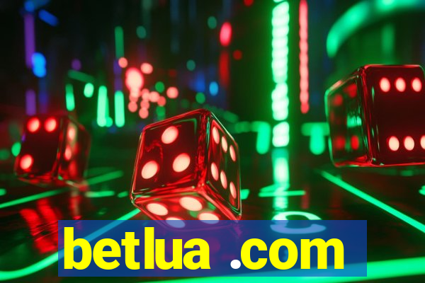 betlua .com